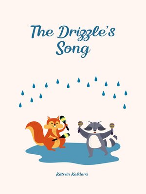 cover image of The Drizzle's Song